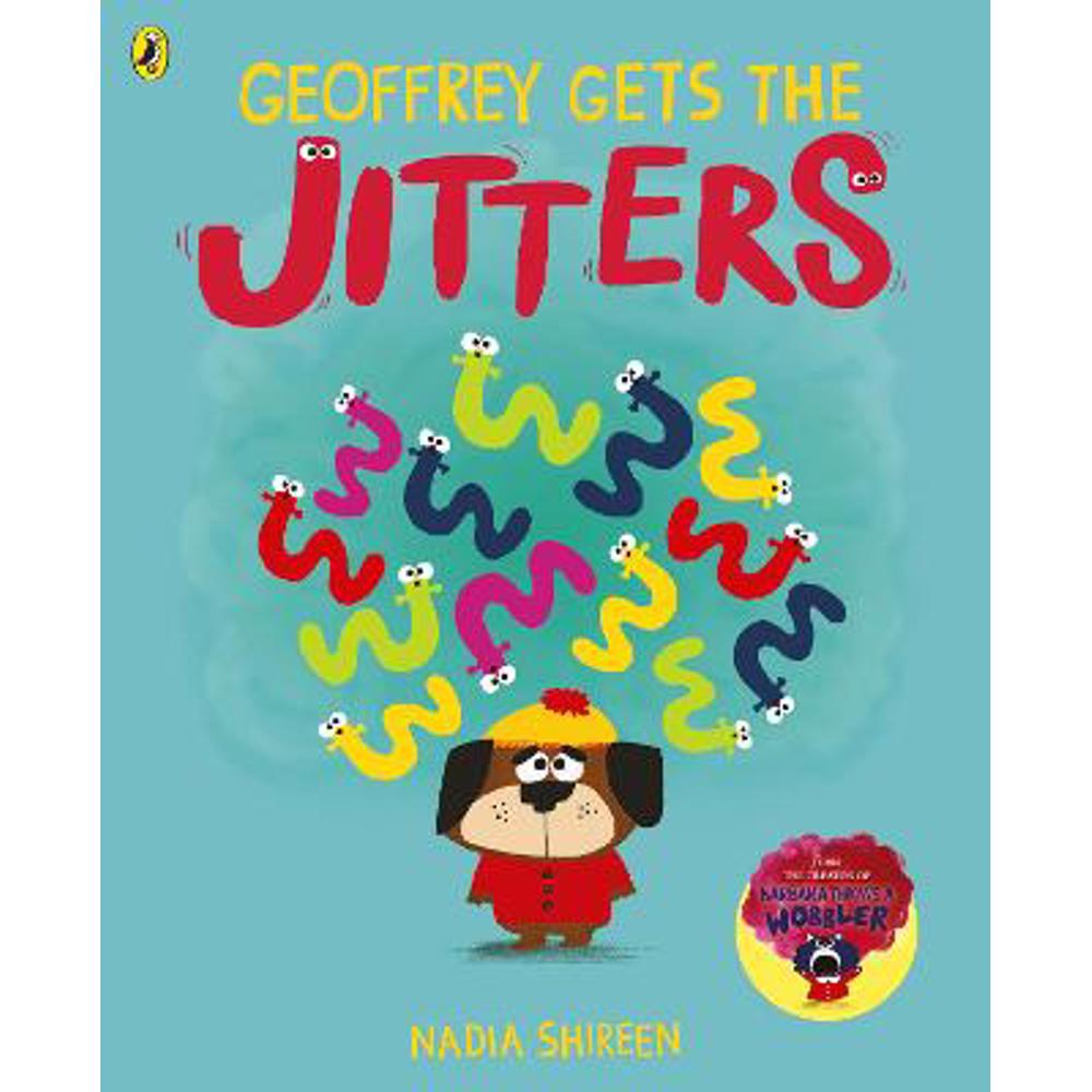 Geoffrey Gets the Jitters (Paperback) - Nadia Shireen